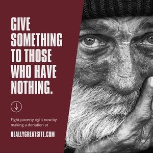 GIVE SOMETHING TO THISE WHO HAVE NOTHING